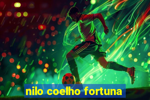 nilo coelho fortuna